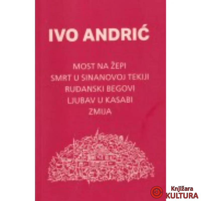 MOST NA ŽEPI I DRUGE PRIPOVJETKE 