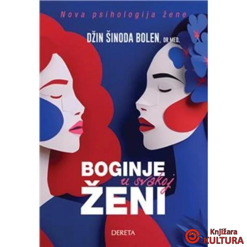 Boginje u svakoj ženi : nova psihologija žene 