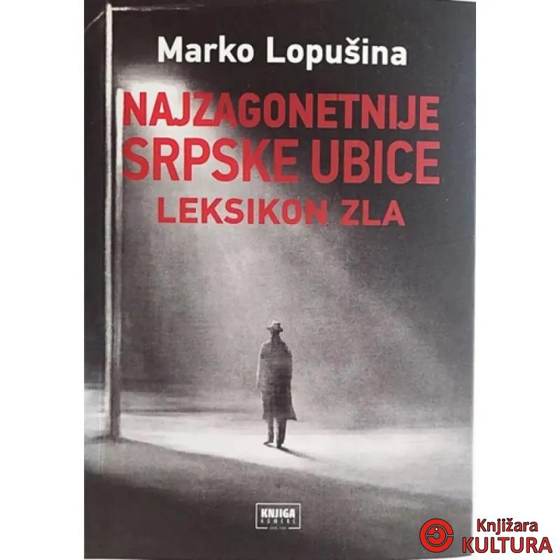 Najzagonetnije srpske ubice 