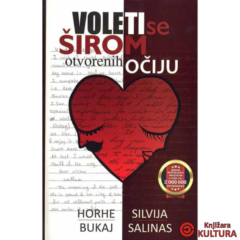 Voleti se širom otvorenih očiju 