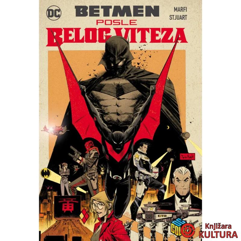 Betmen: Posle Belog viteza 