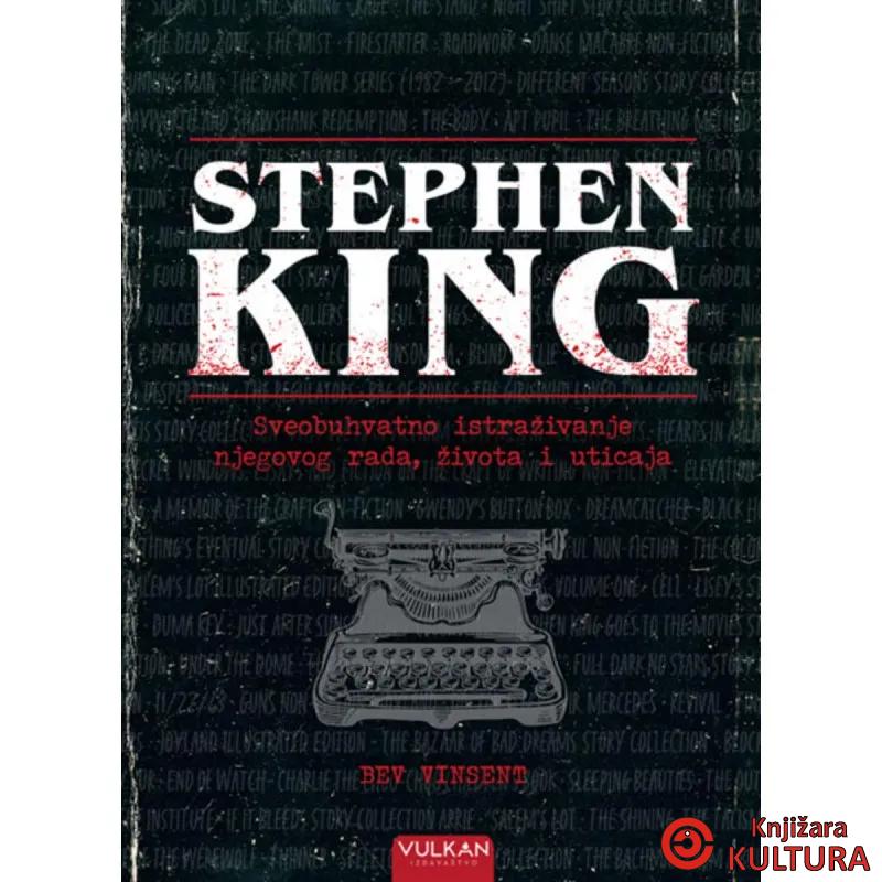 STEPHEN KING: Sveobuhvatno istraživanje njegovog rada, života i uticaja 