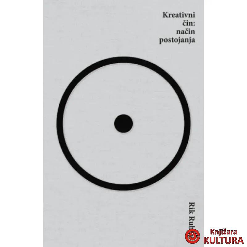 Kreativni čin: način postojanja 