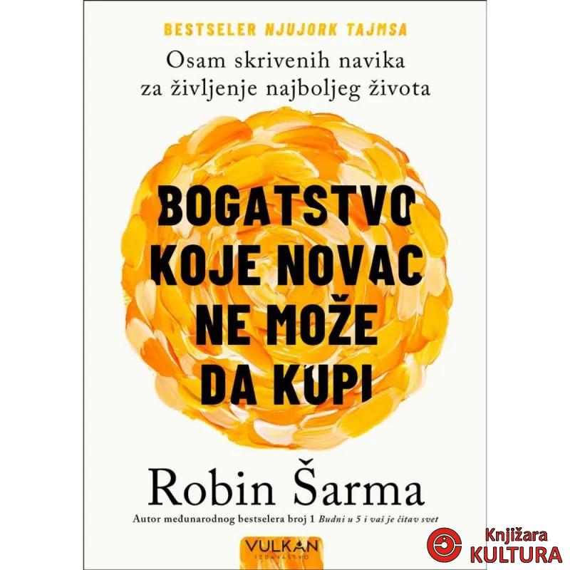 BOGATSTVO KOJE NOVAC NE MOŽE DA KUPI 