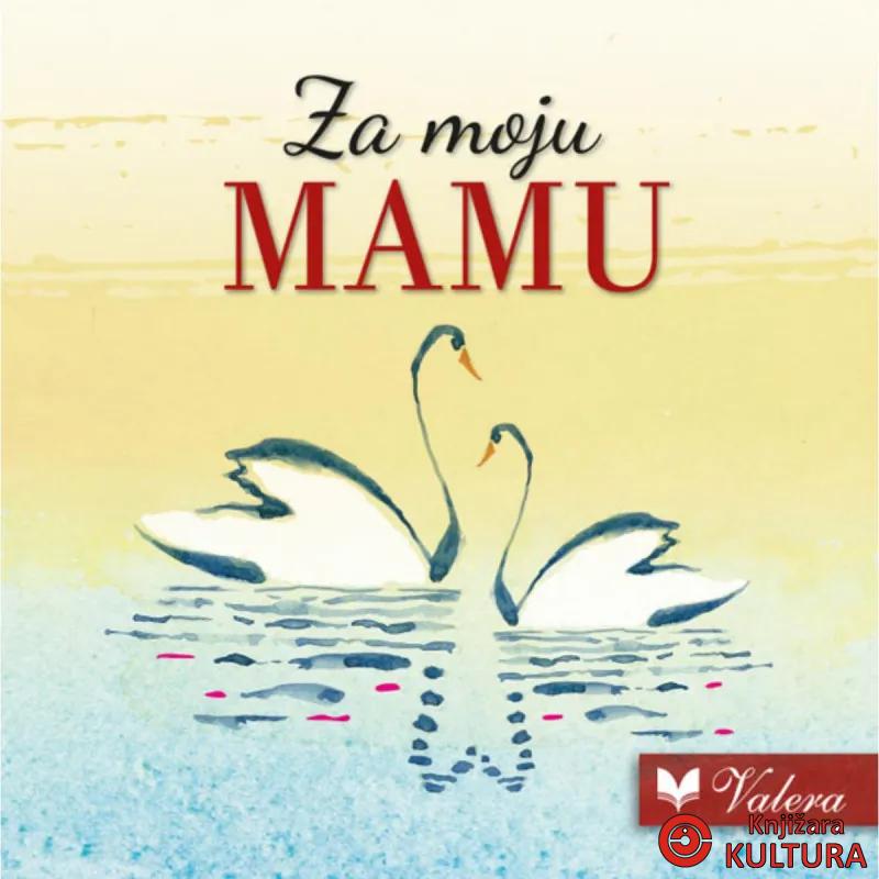 Za moju mamu 