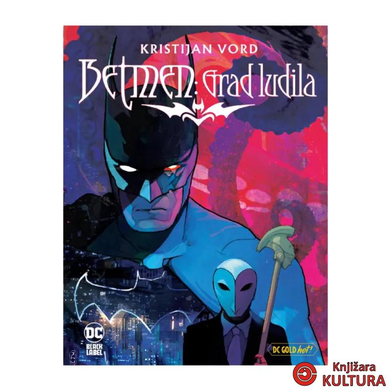 Betmen: Grad ludila 