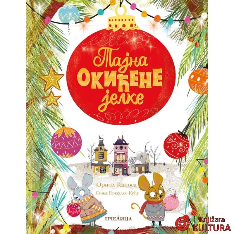 TAJNA OKIĆENE JELKE 