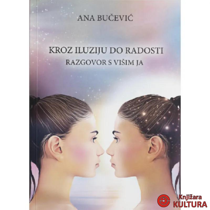 Kroz iluziju do radosti 