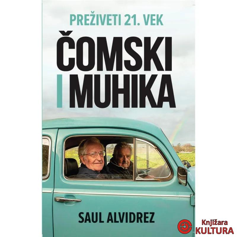 Čomski i Muhika: Preživeti 21. vek 