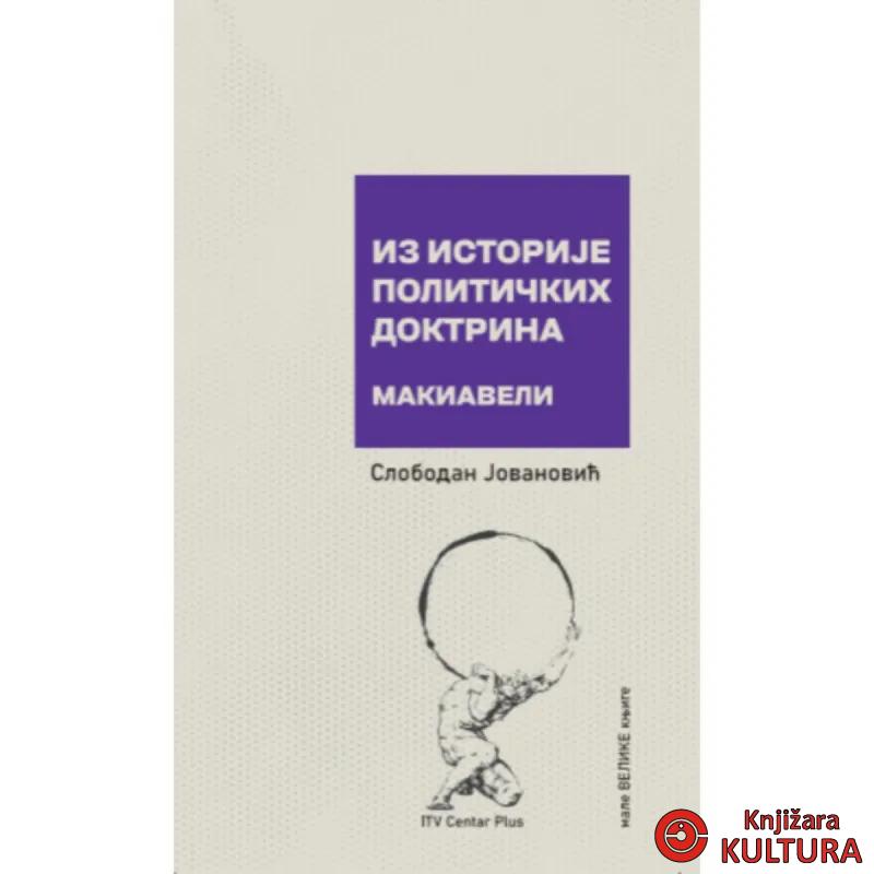 Iz istorije političkih doktrina - Makiave 
