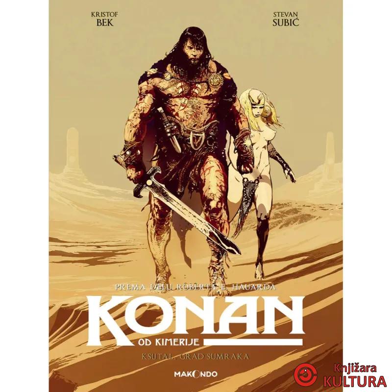 Konan od Kimerije: Ksutal, grad sumraka (C/B) 
