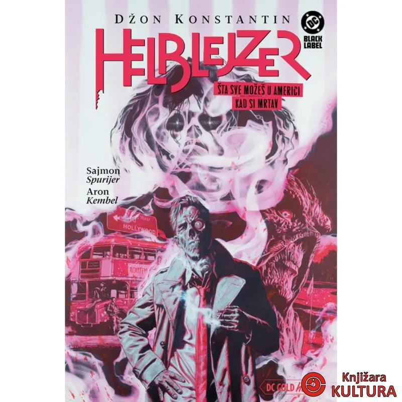 Helblejzer – Šta sve možeš u Americi kad si mrtav 