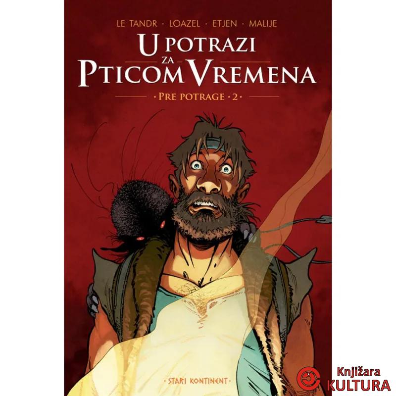 U potrazi za Pticom Vremena Pre potrage 2 SK165 