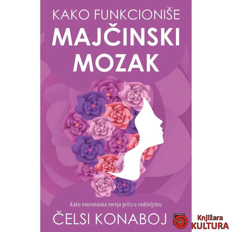 Kako funkcioniše majčinski mozak 