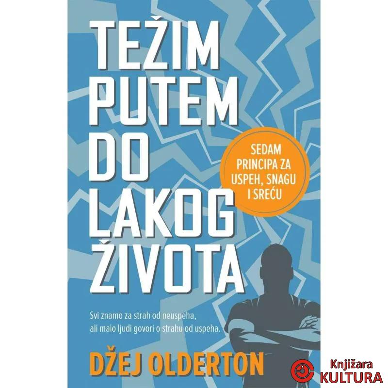 Težim putem do lakog života 