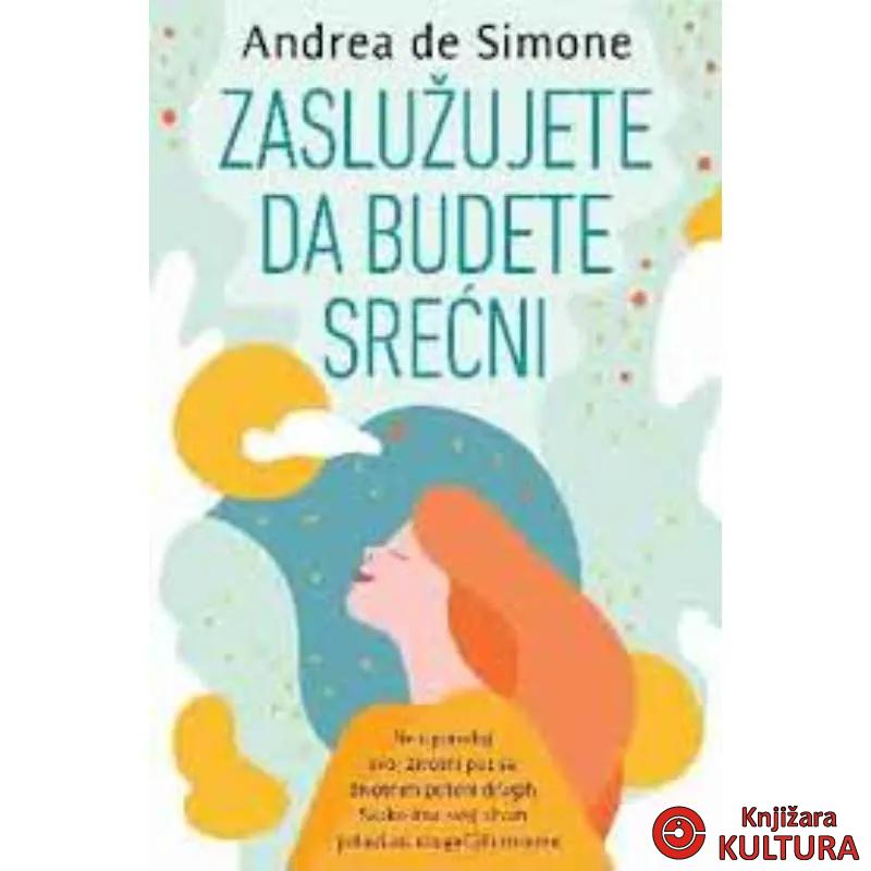 Zaslužujete da budete srećni 