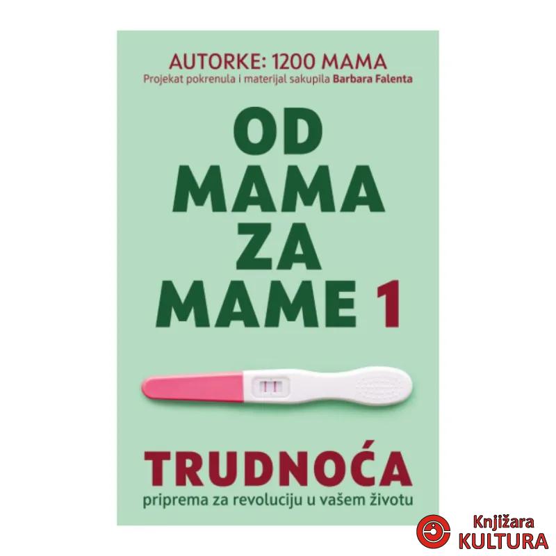 Od mama za mame 1: Trudnoća 