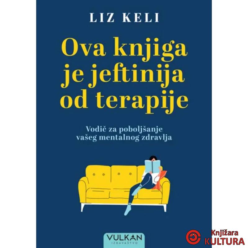 OVA KNJIGA JE JEFTINIJA OD TERAPIJE 