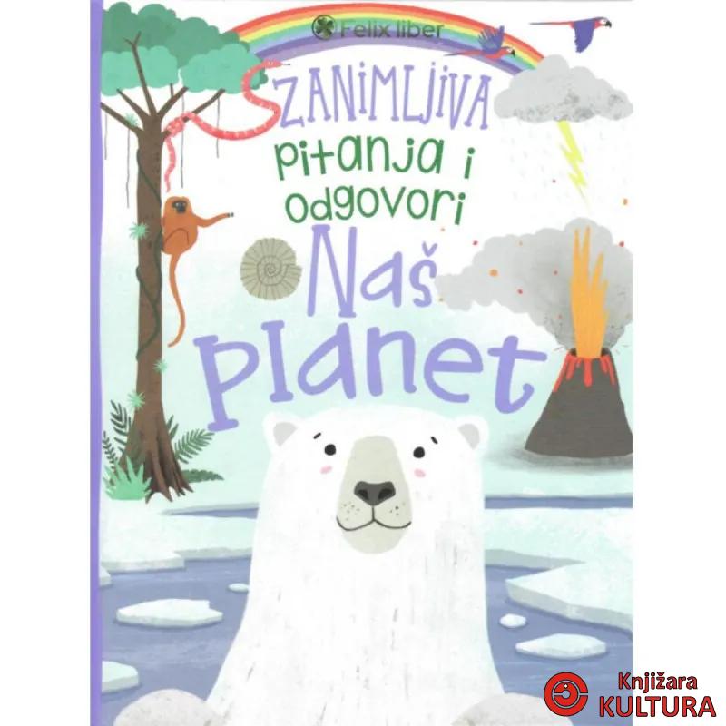 ZANIMLJIVA PITANJA I ODGOVORI-NAŠ PLANET 
