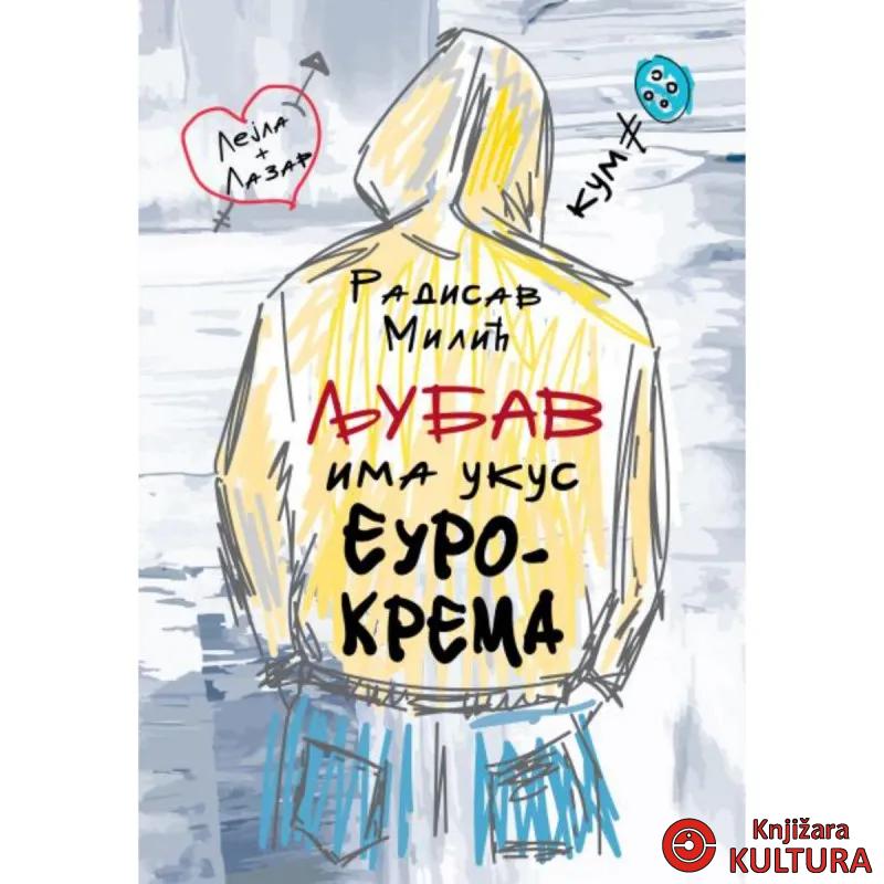 LJUBAV IMA UKUS EUROKREMA 