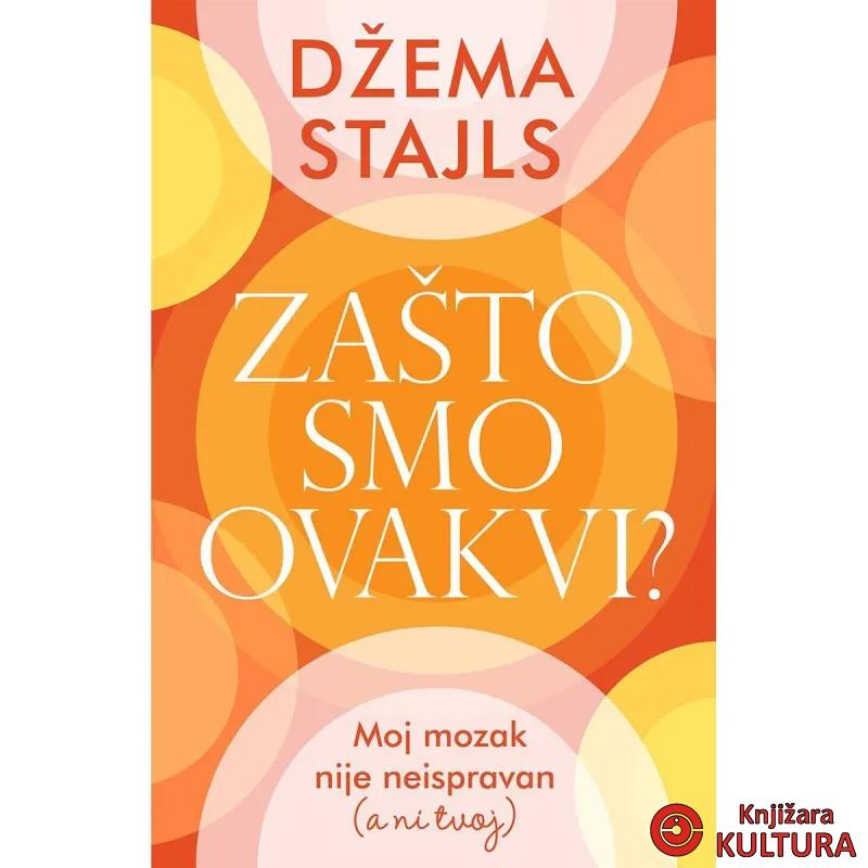 Zašto smo ovakvi? 