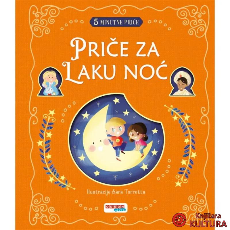 5-MINUTNE PRIČE:PRIČE ZA LAKU NOĆ 
