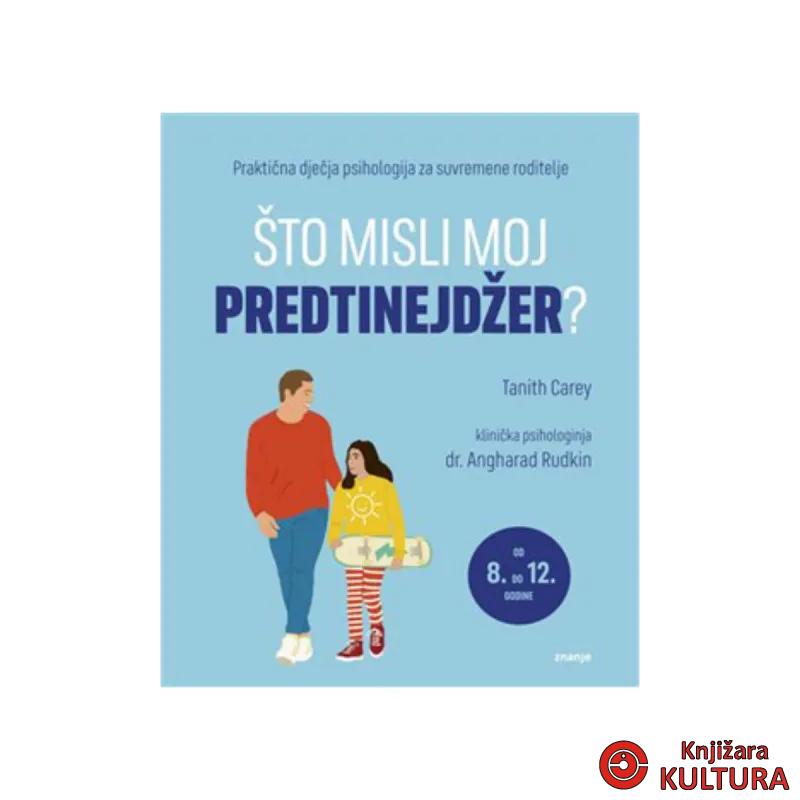 Što misli moj predtinejdžer? 