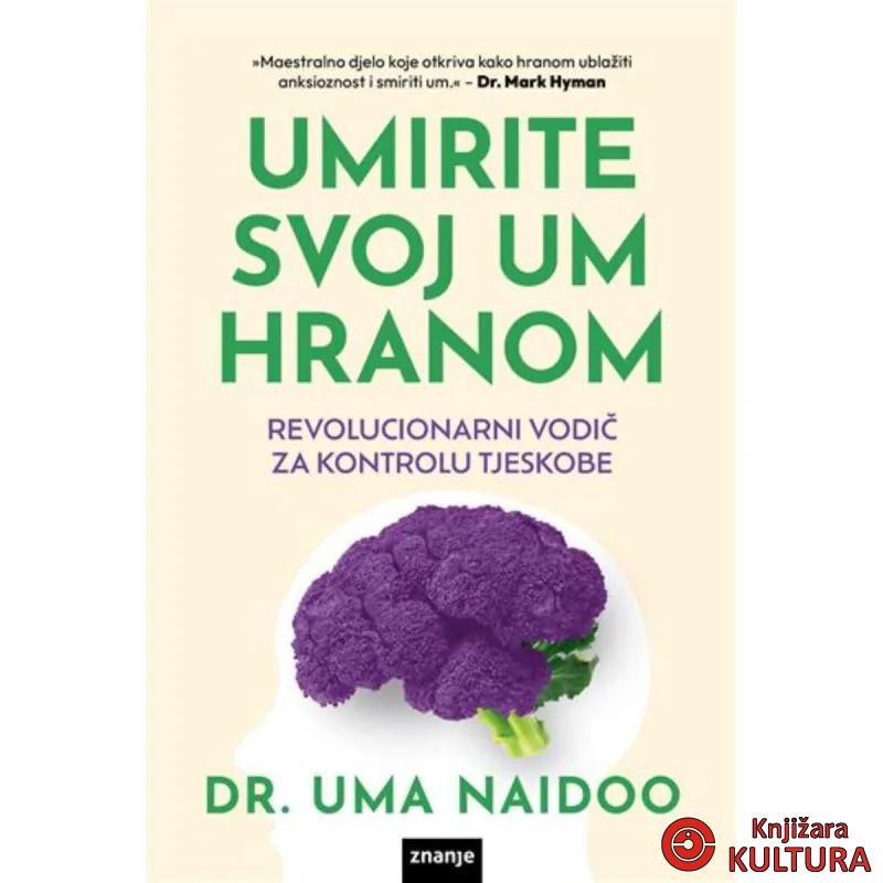 Umirite svoj um hranom 