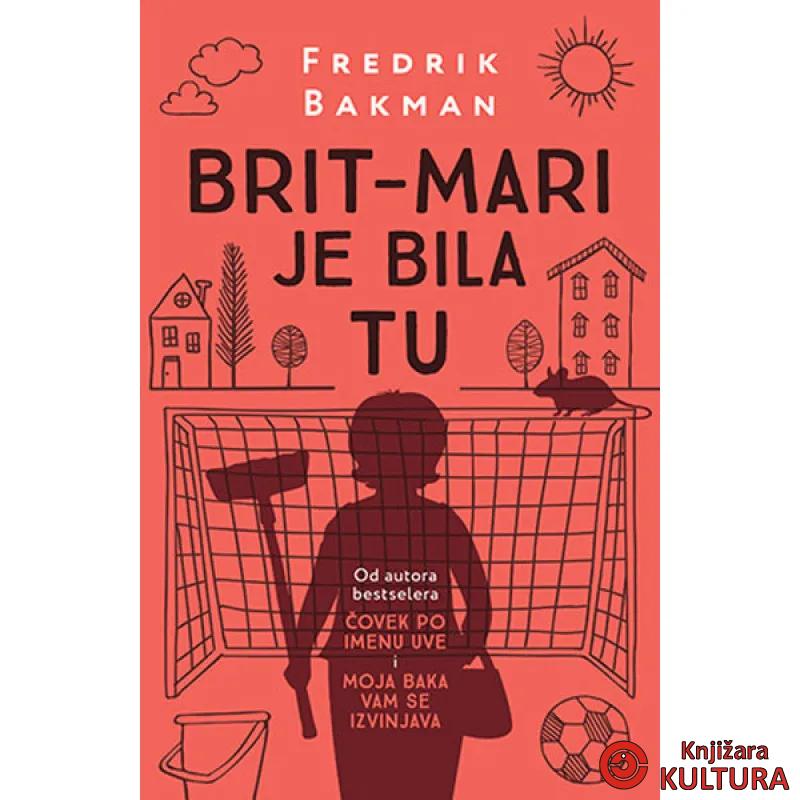 Brit-Mari je bila tu 