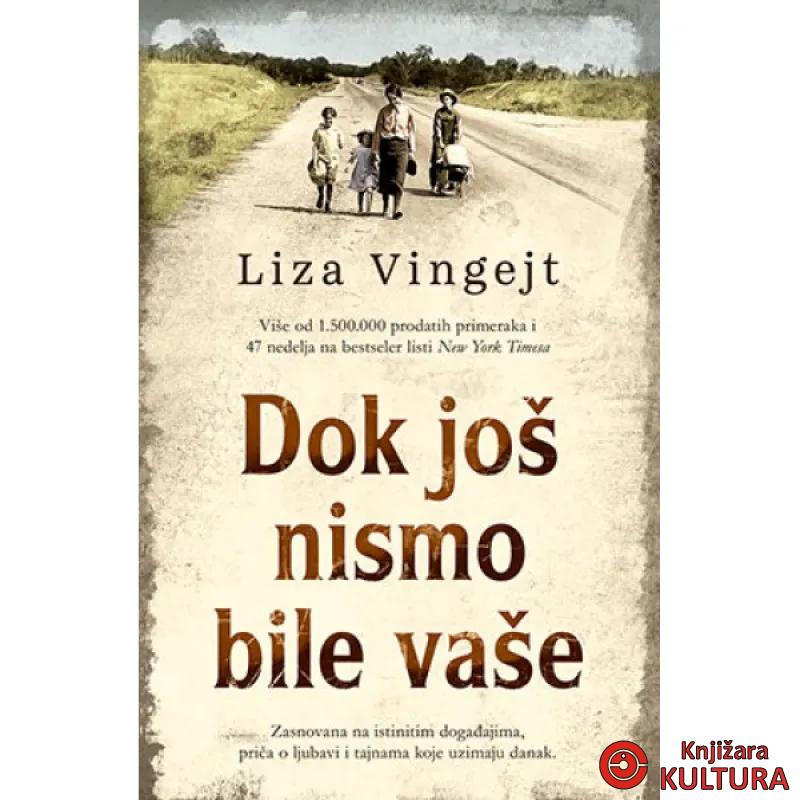 Dok još nismo bile vaše 