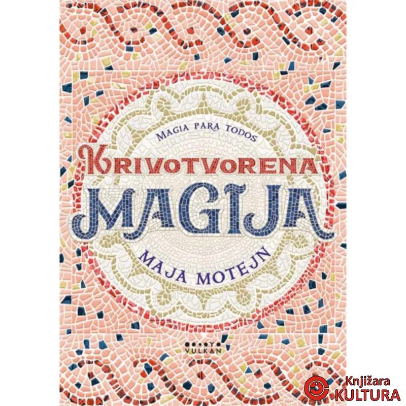 KRIVOTVORENA MAGIJA 