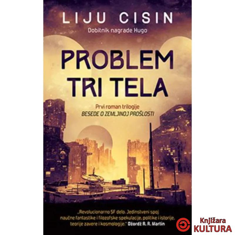 Problem tri tela 