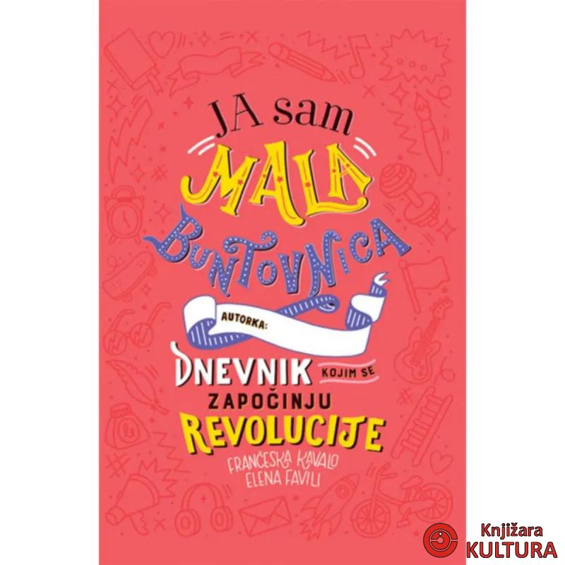 JA SAM MALA BUNTOVNICA 