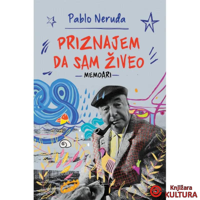 PRIZNAJEM DA SAM ŽIVEO 