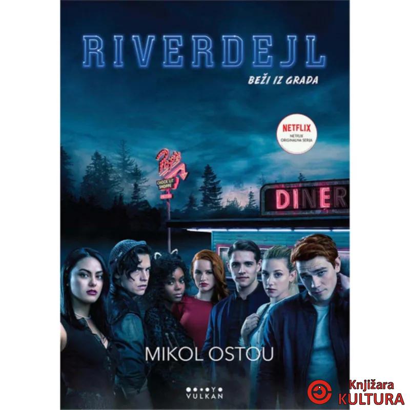 RIVERDEJL - BEŽI IZ GRADA 