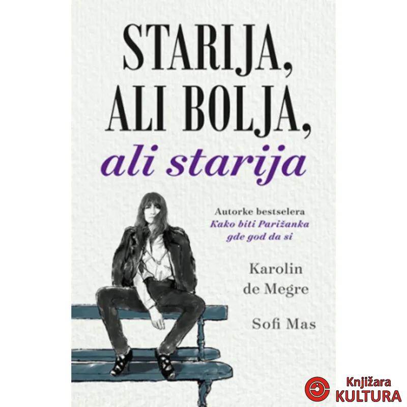 Starija ali bolja ali starija 