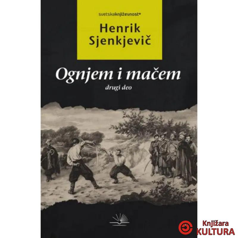OGNJEM I MAČEM drugii deo 