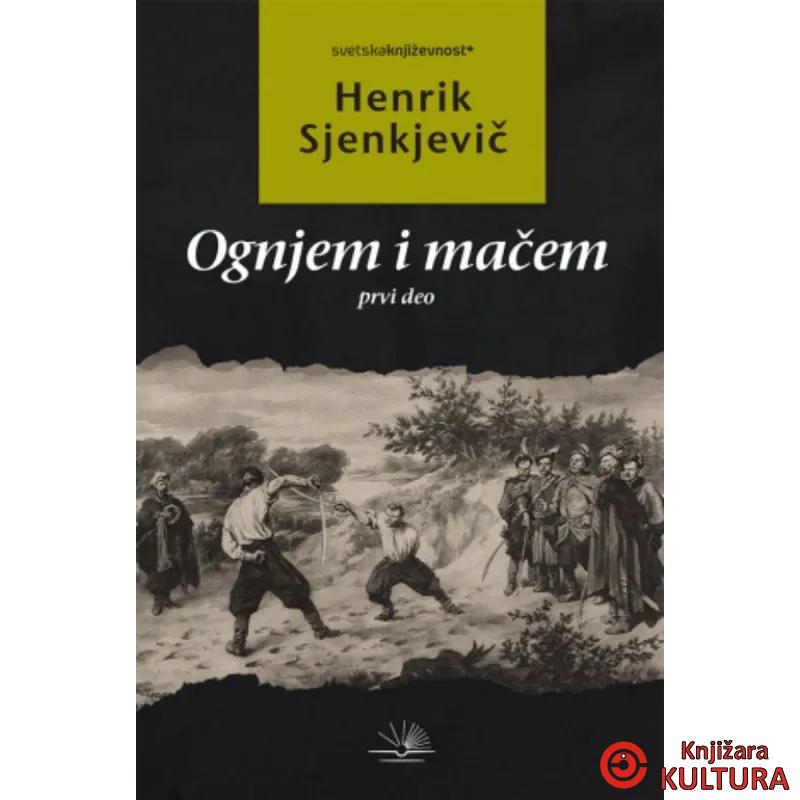 OGNJEM I MAČEM prvi deo 