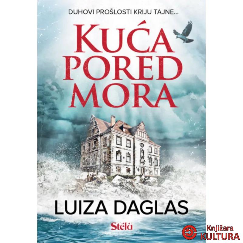 KUĆA PORED MORA 