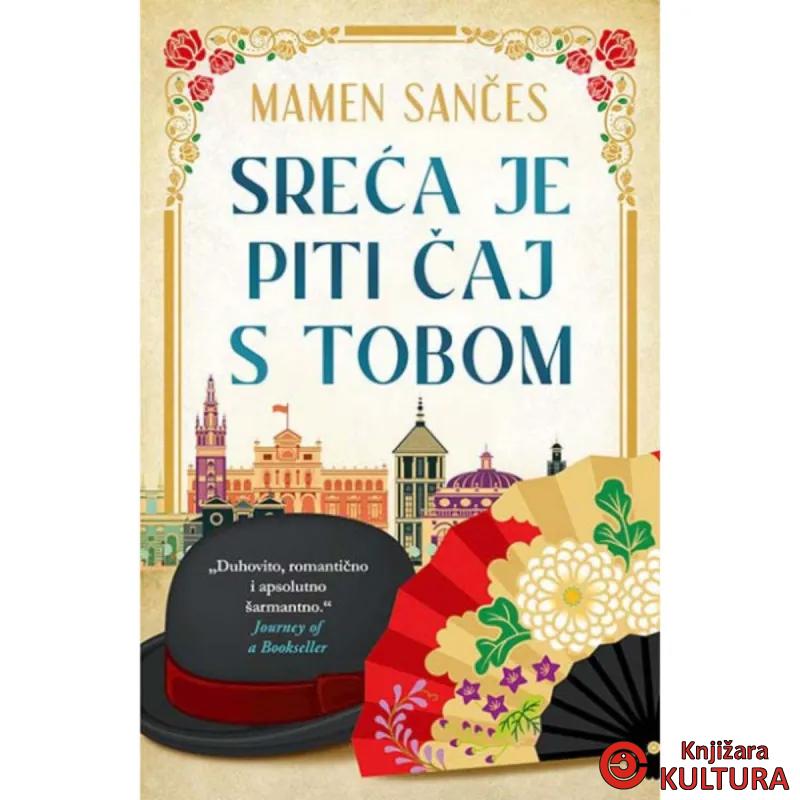 Sreća je piti čaj s tobom 