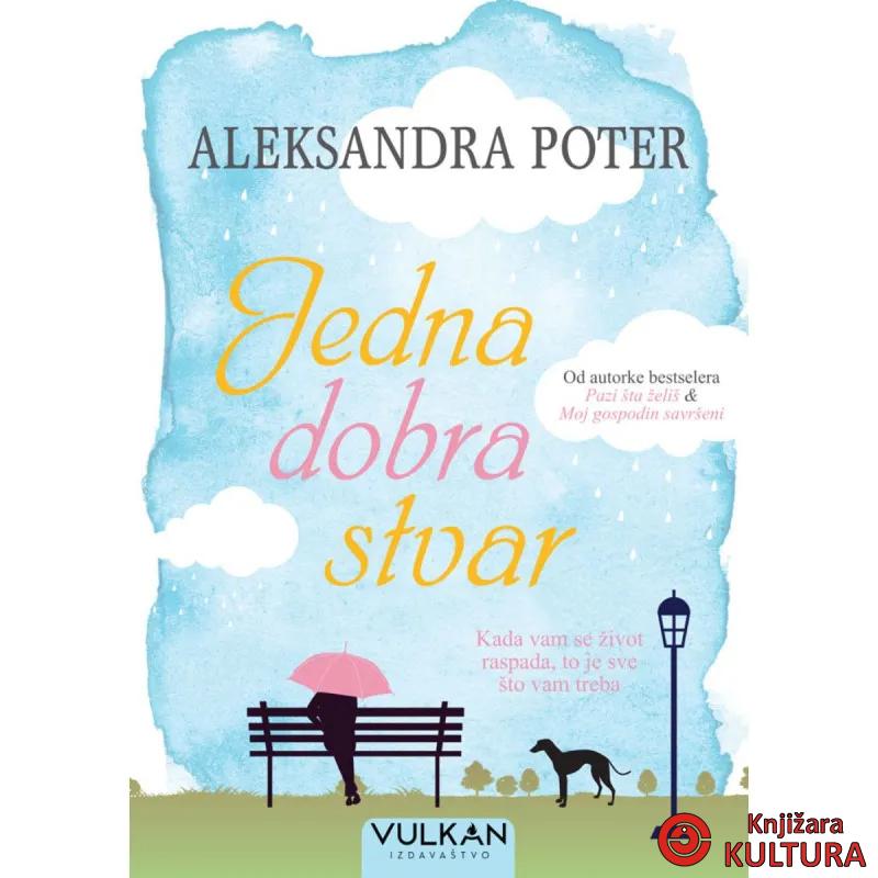 JEDNA DOBRA STVAR 
