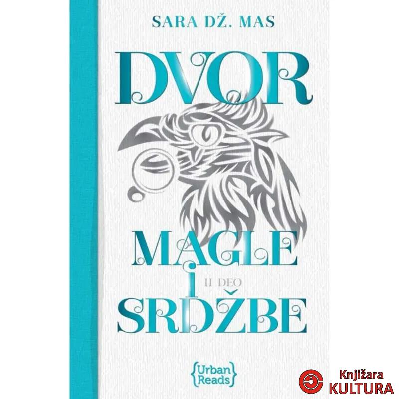 Dvor magle i srdžbe 