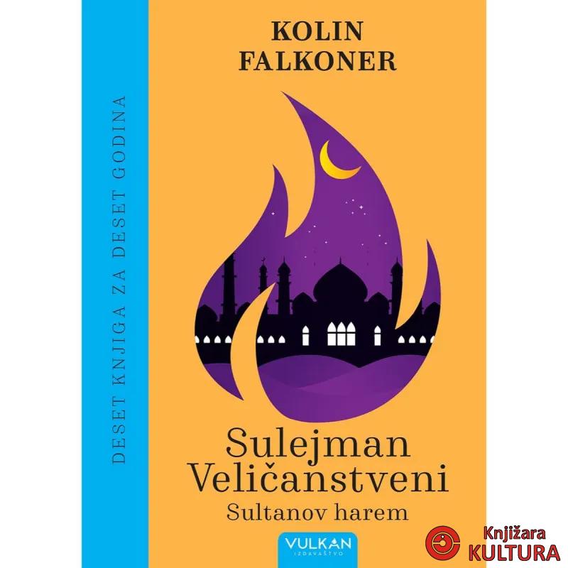 10 knjiga za 10 godina – Sultanov harem: Sulejman Veličanstveni 