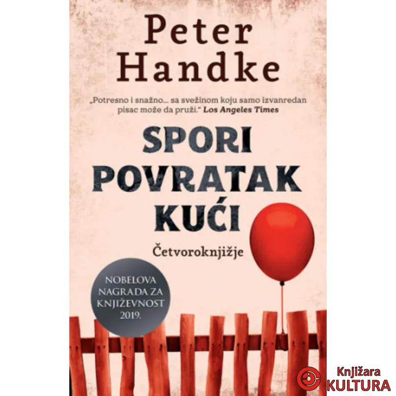 Spori povratak kući: Četvoroknjižje 