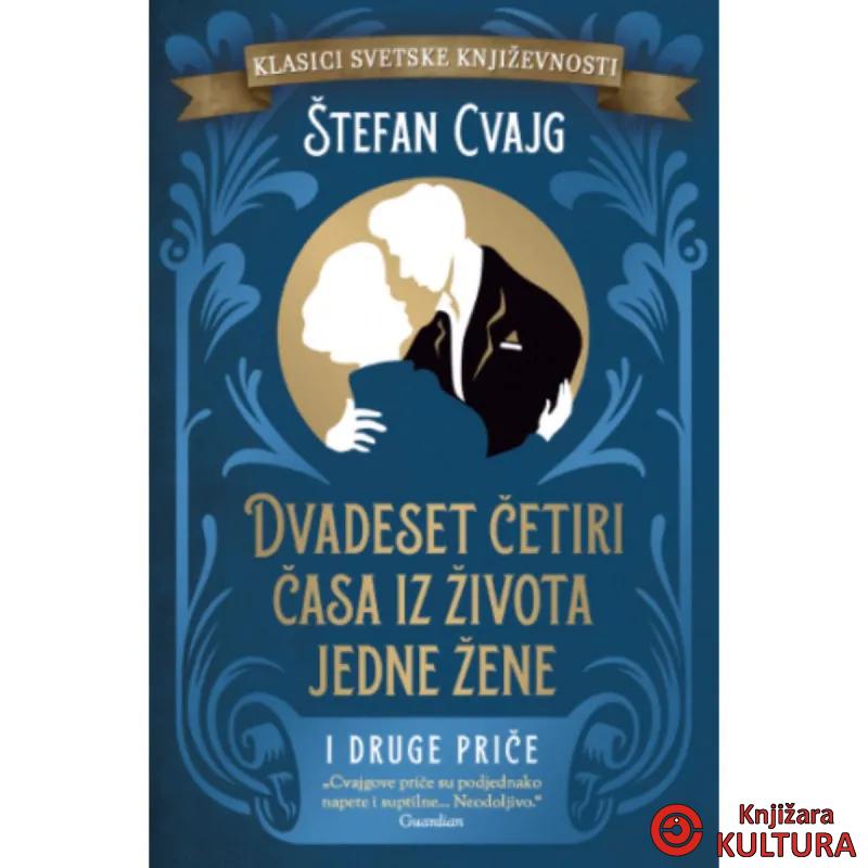 Dvadeset četiri časa iz života jedne žene i druge priče 
