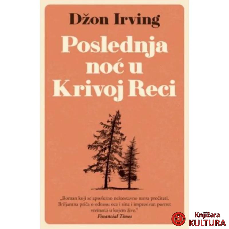 Poslednja noć u Krivoj Reci 