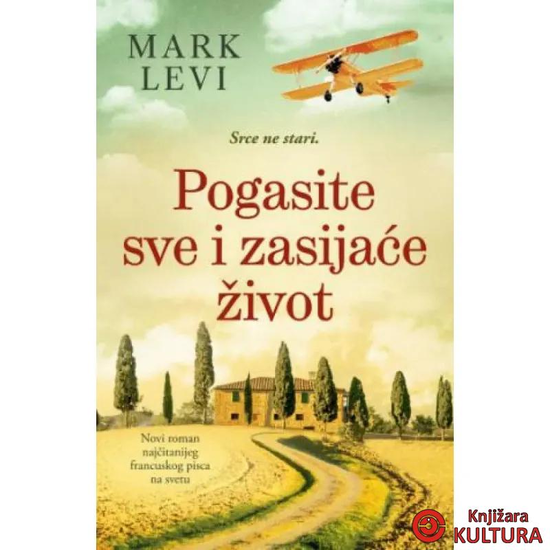 Pogasite sve i zasijaće život 