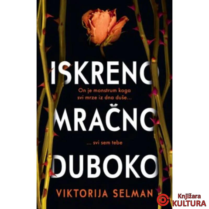 Iskreno, mračno, duboko 