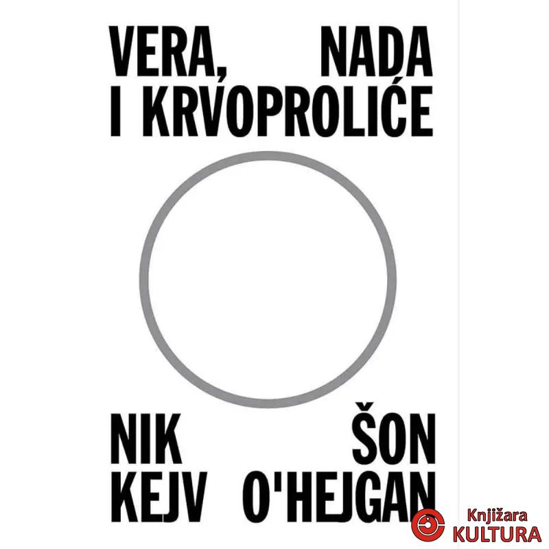 Vera, nada i krvoproliće 
