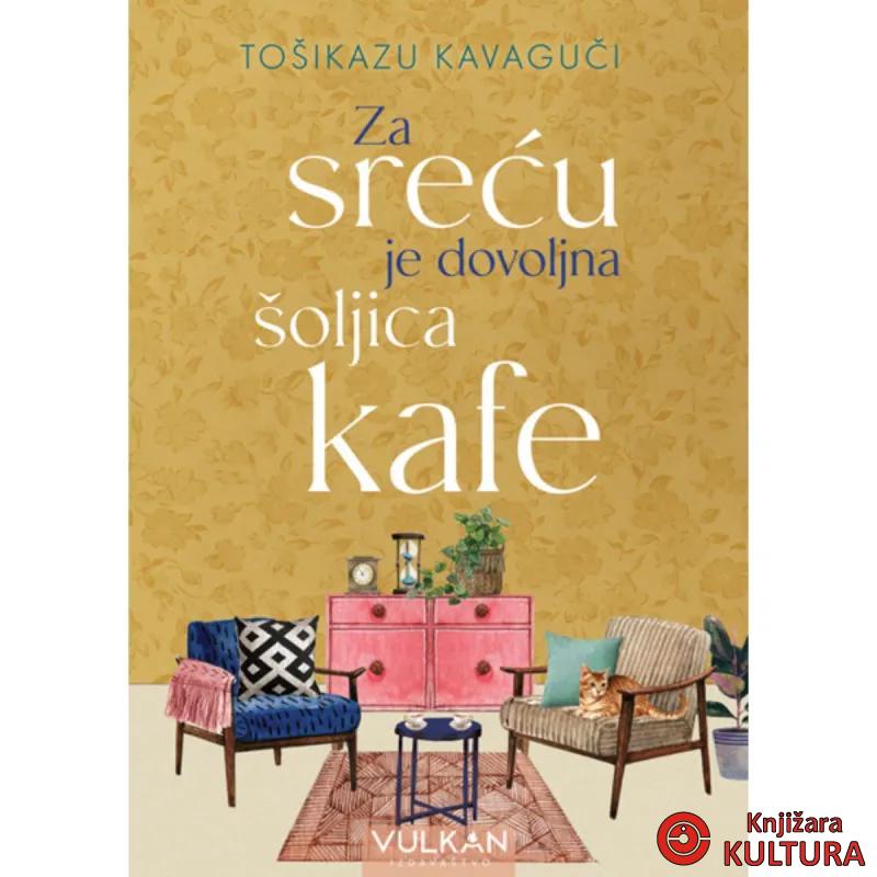 Za sreću je dovoljna šoljica kafe 